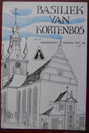 BASILIEK VAN KORTENBOS Door Trudo Jan Gerrits Limburg Haspengouw Bedevaart Alken Kozen Brustem VTB N° 158 Heemkunde - Histoire