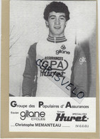 CYCLISME. Carte De Christophe MEMANTEAU. Assurances GPA Vers 1982-83. VCCO. - Ciclismo