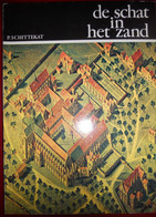 Koksijde DE SCHAT IN HET ZAND Door P. Schittekat Ruïnes Museum Abdij Van De Duinen Abt Klooster Monniken - Histoire