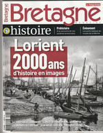 LORIENT 2000 Ans D'histoire En Image BRETAGNE MAGASINE 2015   " TTB état " Poids 350 G - Bretagne