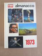 # ALMANACCO STORIA ILLUSTRATA 1973 VIETNAM / MUORE PAPILLON / PEPPINO DI CAPRI / BOMBA A MILANO - Premières éditions