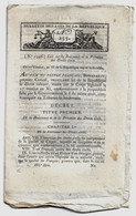 Bulletin Des Lois N°255 Ventôse An XI 1803 Jouissance Et Privation Des Droits Civils/Conscrits Arsenaux De La Marine - Décrets & Lois