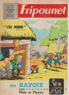 Fripounet Marisette N° 33 Du 17 Aout 1967 Savoie René Conessa Castelnau Courpalay Nomexy Sainte Sabine Longeville - Fripounet