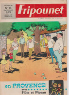 Fripounet Marisette N° 35 Du 31 Aout 1967 Provence Beausset Vieux Cigales Charny Ruffec Pernes Les Fontaines - Fripounet