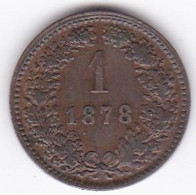 Autriche 1 Kreuzer 1878 Francois-Joseph I. KM# 2186 - Oesterreich