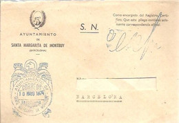 AYUNTAMIENTO DE SANTA MARGARITA DE MONTBUY  BARCELONA  1974 - Franchigia Postale