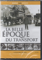 La Belle Époque Du Transport : DVD Par Éditions Atlas / RATP (Sous Emballage Non-Ouvert) - Dokumentarfilme