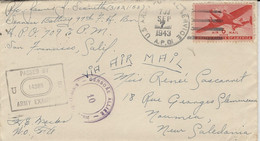 1943- Lettre D'un G.I De San Francisco Pour La Nlle Calédonie - Censures Américaine Et  Alliée De Nlle Calédonie - Brieven En Documenten