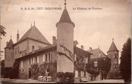 74 - DOUVAINE -- Le Château De Troches - Douvaine