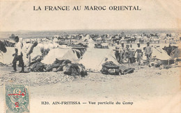 ¤¤   -  MAROC  -  AIN-FRITISSA  -  Vue Partielle Du Camp  -  La LEGION ETRANGERE - La France Au Maroc Oriental   -  ¤¤ - Other & Unclassified