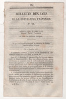 1848 BULLETIN DES LOIS N°96 - BOURSES COLLEGES & LYCEES - CHEMIN DE FER DE MARSEILLE A AVIGNON - SURSIS JUDICIAIRES - Décrets & Lois