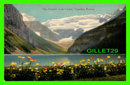 LAC LOUISE, ALBERTA - THE POPPIES, CANADIAN ROCKIES - TRAVEL IN 1940 -  THE COAST PUBLISHING CO - - Lake Louise