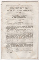 1848 BULLETIN DES LOIS N°101 - APPEL DE 80 000 HOMMES CLASSE 1848 - MODE DE PROCLAMATION DU PRESIDENT DE LA REPUBLIQUE - - Décrets & Lois