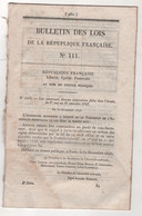 1848 BULLETIN DES LOIS N°111 - NOMINATIONS ARMEE - CANAUX SOMME ET ARDENNES - CONSEILS D'HYGIENE PUBLIQUE & DE SALUBRITE - Décrets & Lois