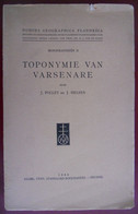 TOPONYMIE Van VARSENARE Door Pollet En Helsen Jabbeke Brugge Kaart Pourbus Plaatsnaamkunde Nomina Geographica Flandrica - Histoire