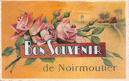 ¤¤   -  ILE-de-NOIRMOUTIER   -  Bon Souvenir De ............   -  Fantaisie        -   ¤¤ - Ile De Noirmoutier