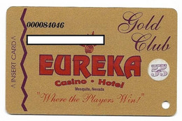 Eureka Casino, Mesquite, NV, U.S.A., Older Used Slot Or Player's Card, # Eureka-3 - Casino Cards