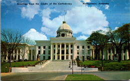 Alabama Montgomery State Capitol Greetings From The Cradle Of The Confederacy - Montgomery