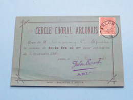 CERCLE CHORAL ARLONAIS ( 2e Semestre 1896 > Membre Effectif Mr.......voir Photo Pour Détail Svp ) ! - Andere & Zonder Classificatie