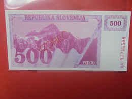 SLOVENIE 500 TOLARJEV 1990-92 "VZOREC" Peu Circuler/Neuf (B.23) - Slovénie