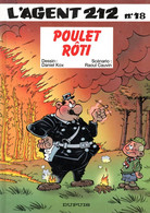 L'AGENT 212    "Poulet Rôti"    Tome 18  EO  De KOX / CAUVIN   DUPUIS - Agent 212, L'