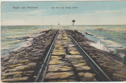 Hoek Van Holland   De Pier Bij Hoog Water - Hoek Van Holland