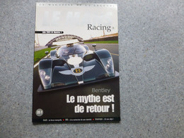Revue Le Mans Racing Juin 2001, BENTLEY Le Mythe Est De Retour, Superbe Revue  ; REV 06 - Auto/Moto