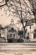 84 / PERNES / CHAPELLE DE NOTRE DAME DES EPOUSAILLES / JOLIE CARTE - Pernes Les Fontaines