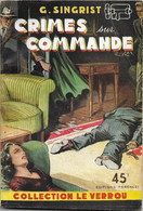 Crimes Sur Commande Par  G. Singrist- Le Verrou°99 - Ferenczi (illustration : Sogny ) - Ferenczi