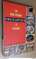 M#0X09 LA MIA PRIMA ENCICLOPEDIA A COLORI Ed.Piccoli/illustr.MARIAPIA/TOMBA/MOLINO - Oud