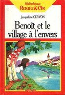 Benoît & Village A Envers Car - Bibliotheque Rouge Et Or