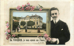 Tournon * Souvenir De La Commune * Je Vous Envoie Ces Fleurs - Tournon