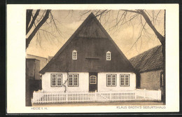 AK Heide I. H., Klaus Groth's Geburtshaus - Heide