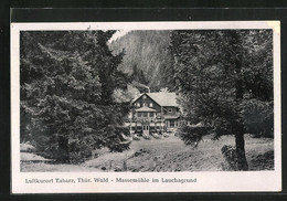 AK Tabarz / Thür. Wald, Massemühle Im Lauchagrund - Tabarz