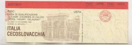 ITALIA - Cecoslovacchia - Milano,  13/11/1982 - Qualificazione Camp. Europa Calcio, Ticket / Biglietto Stadio - Match Tickets