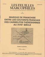 FEUILLES MARCOPHILES - Supplément Au N° 244 1986 = MARQUES DE FRANCHISE ENTRE LES COUVENTS DES CARMELITES - Francese