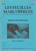 FEUILLES MARCOPHILES - Supplément Au N° 253 1988 = BOULES DE MOULINS Par Robert BOUSSAC, Paris Assiégé En 1871 - Frans