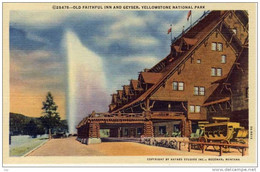 YELLOWSTONE National Park - OLD FAITHFUL INN And Geyser,  Linen Pc, 30 - 40s - Yellowstone