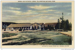 YELLOWSTONE National Park - Old Faithful Lodge,  Old Linen PC 30 - 40s - Yellowstone