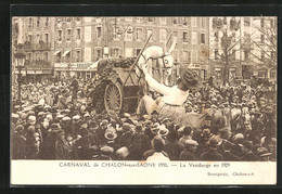 AK Chalon-sur-Saone, Carnaval 1930, La Vendange En 1929, Fasching - Carnaval