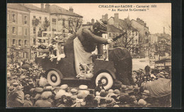 AK Chalon-sur-Saone, Carnaval 1931, Au Marché St-Germain, Fasching - Carnaval