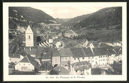 AK Saint-Ursanne, Panorama Et Le Viaduc - Saint-Ursanne