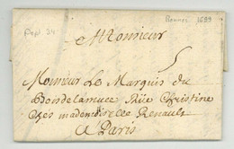 Rennes 1699 Lettre Taxee 5 Sols Pour Paris Au Marquis Du Bois De La Muee - ....-1700: Précurseurs