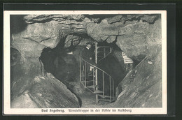 AK Bad Segeberg, Wendeltreppe In Der Höhle Im Kalkberg - Bad Segeberg