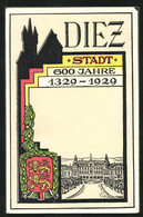 Künstler-AK Diez, Festpostkarte 1929 Zum 600 Järhigen Jubiläum - Diez