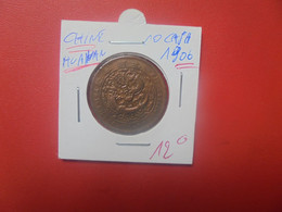 CHINE- HUANAN 10 CASH 1906 (A.22) - China