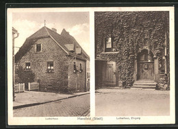 AK Mansfeld, Lutherhaus, Aussenansicht Und Eingang - Mansfeld