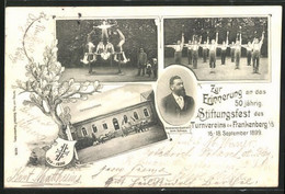 AK Frankenberg I. S., 50 Jähriges Stiftungsfest Des Turnvereins 1899, Vereinsturnhalle - Frankenberg