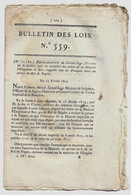 Bulletin Des Lois N°559 1814 Roi De Naples Déclaration De Guerre à La France/Etienne-Gaspard Robert/Moevus Wittemberg - Décrets & Lois