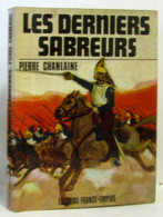 Les Derniers Sabreurs - History